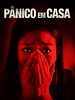Pôster de Pânico em Casa
