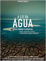 Assistir A Lei da Água – Novo Código Florestal Dublado – Documentário