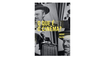 O que é o cinema? André Bazin
