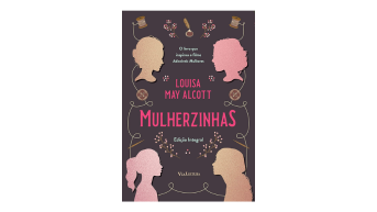 Mulherzinhas – Adoráveis Mulheres: Edição Integral, Louisa May Alcott 