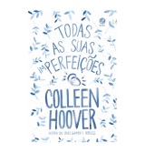 Todas as suas (im)perfeições, Colleen Hoover