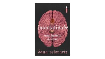 Imortalidade: Uma História de Amor, Dana Schwartz