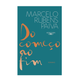 Do começo ao fim: Romance, Marcelo Rubens Paiva