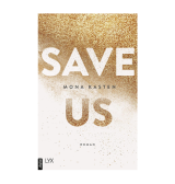 Save Us, Mona Kasten