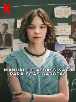 Manual de Assassinato para Boas Garotas - Série 2024 - AdoroCinema