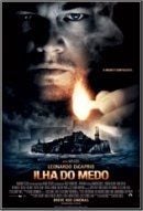 Filmes que você precisa assistir – Parte 3: Ilha do medo