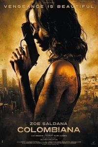 Colombiana - Em Busca de Vingança - Filme 2011 - AdoroCinema