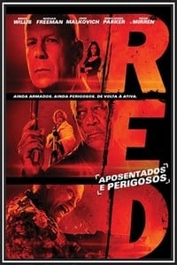 Veja o pôster da sequência de Red - Aposentados e Perigosos - Cinema com  Rapadura