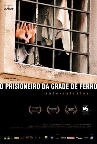 O Prisioneiro da Grade de Ferro - Documentário 2003 - AdoroCinema