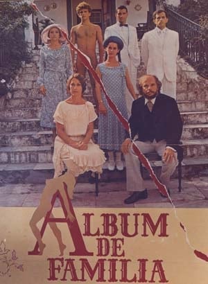 Álbum de Família - Filme 1981 - AdoroCinema