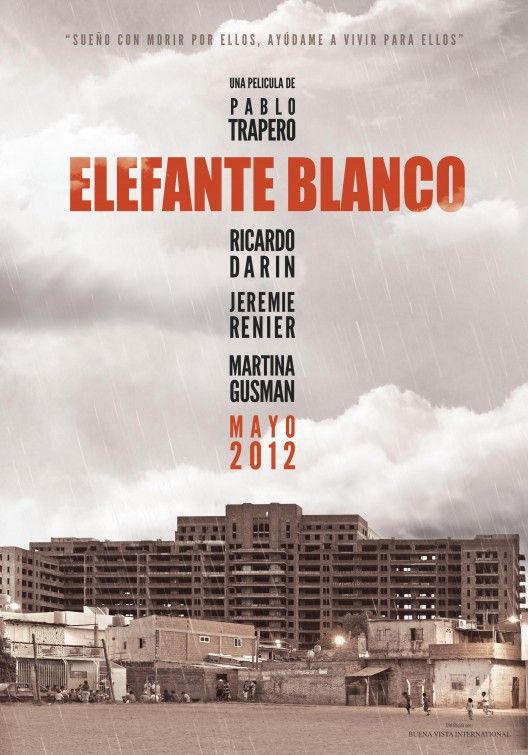 Pôster do filme Elefante Branco - Foto 22 de 22 - AdoroCinema