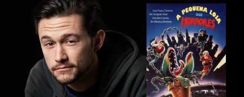Refilmagem de A Pequena Loja dos Horrores terá Joseph Gordon-Levitt