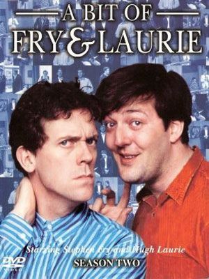 A Bit of Fry and Laurie - Série 1989 - AdoroCinema
