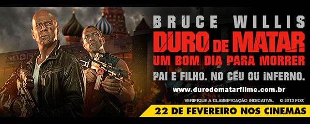 Promoção Duro de Matar: Um Bom Dia Para Morrer - Quer um par de ingressos para a pré-estreia?