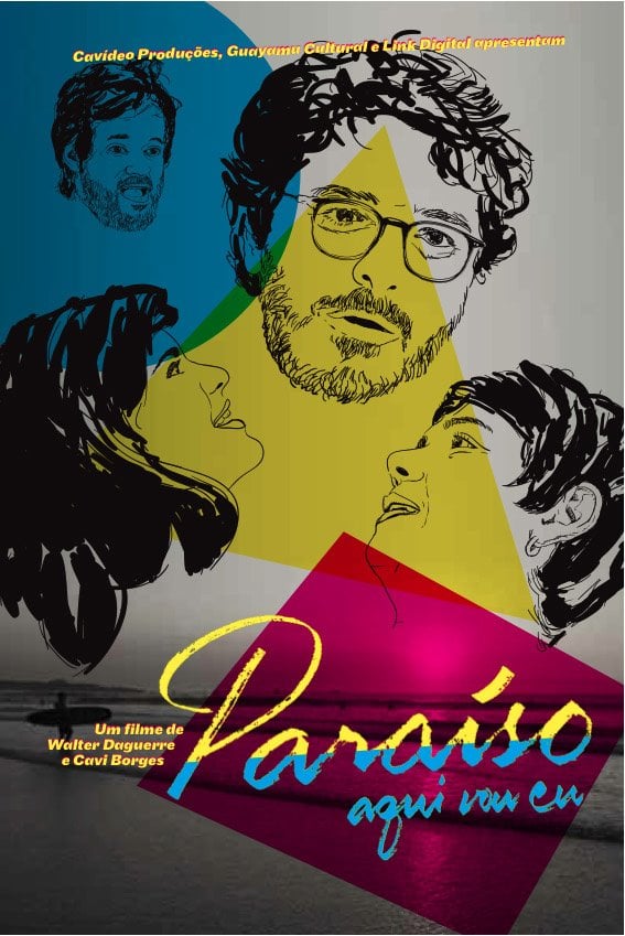 Paraíso, Aqui Vou Eu - Filme 2011 - AdoroCinema
