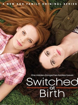 Pôster Switched at Birth - Pôster 1 no 1 - AdoroCinema