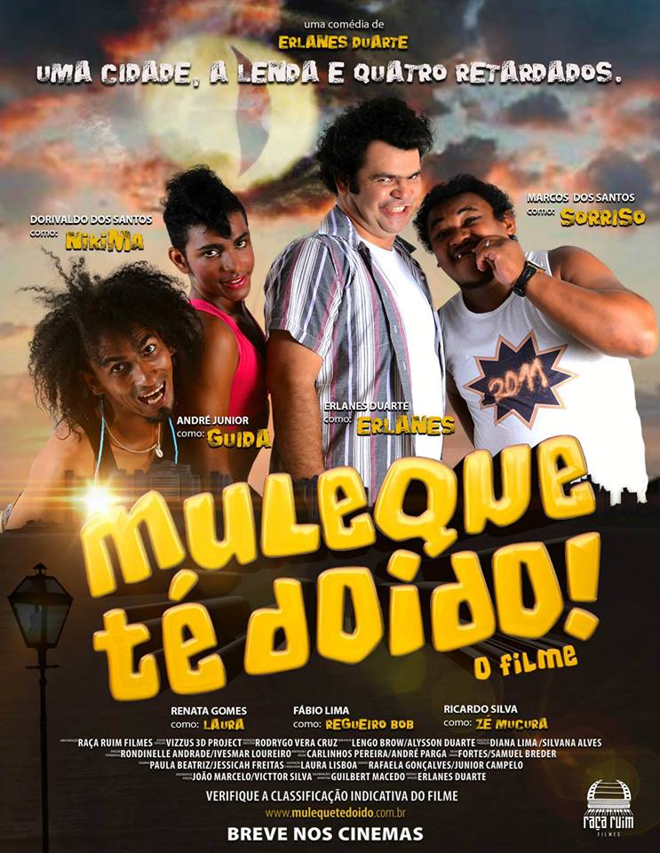 Muleque Té Doido! - Filme 2013 - AdoroCinema