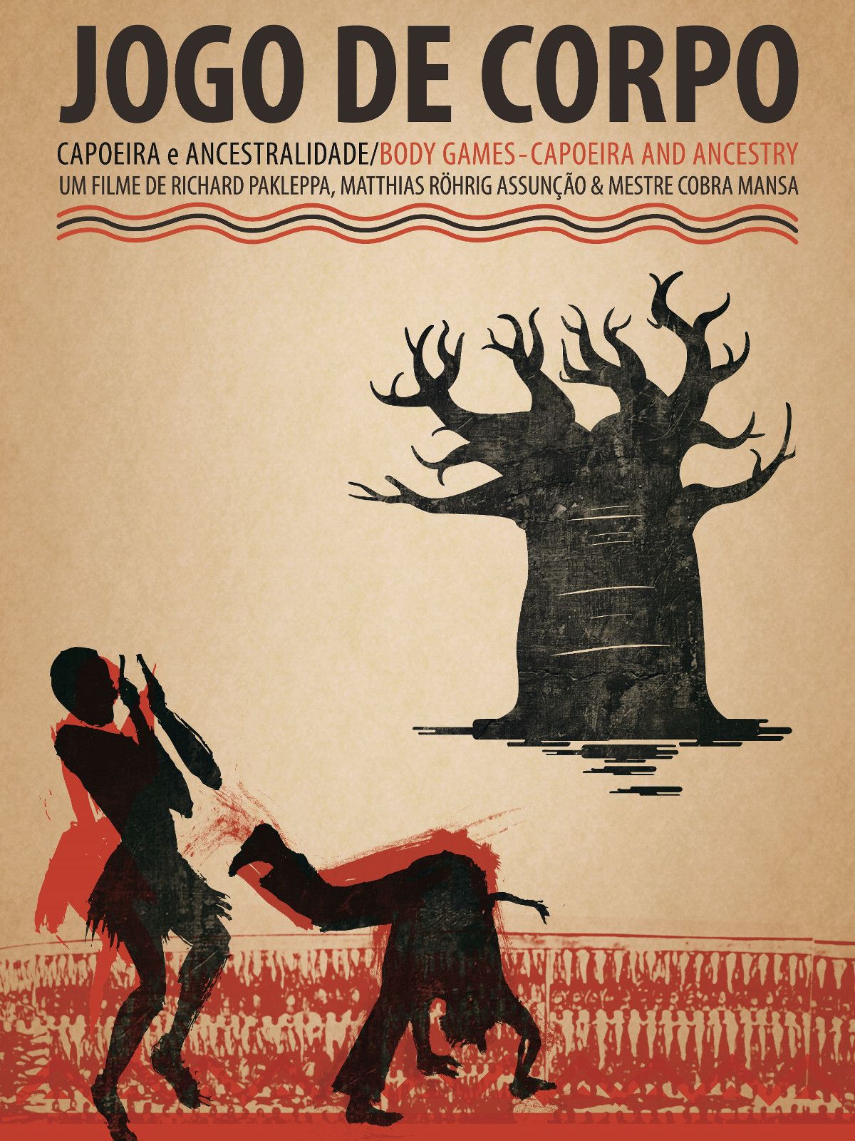 Film Sur La Capoeira Jogo de Corpo - Capoeira e Ancestralidade - Filme 2013 - AdoroCinema