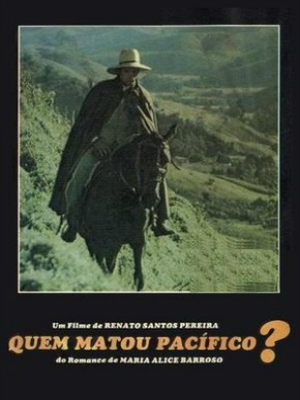 Quem Matou Pacífico? - Filme 1977 - AdoroCinema