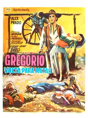 Gregório Volta Para Matar - Filme 1973 - AdoroCinema