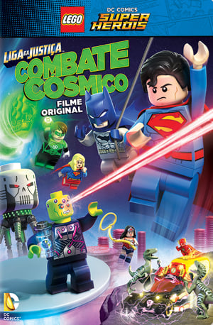 Lego DC Comics Super Heróis: Liga da Justiça - Combate Cósmico - Filme  2016 - AdoroCinema