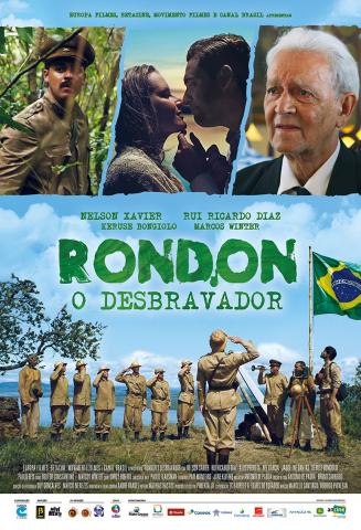 Rondon, o desbravador - Filme 2016 - AdoroCinema