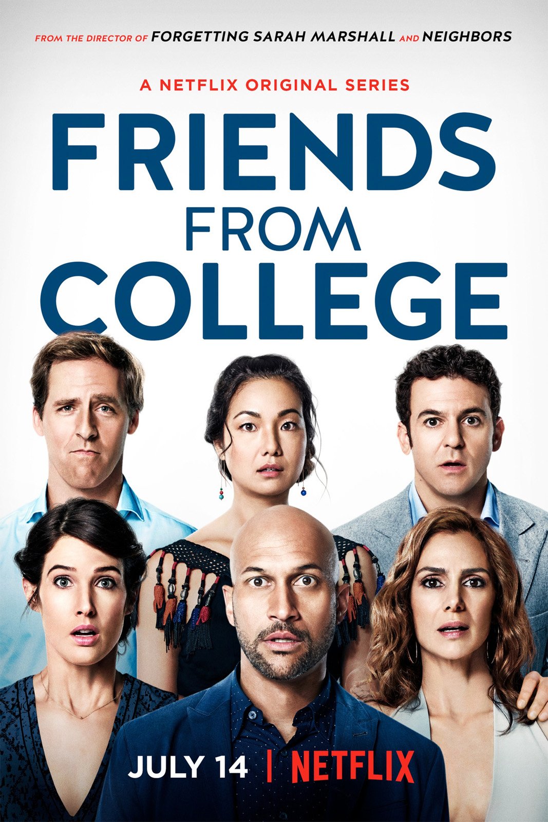 Friends From College - Série 2017 - AdoroCinema