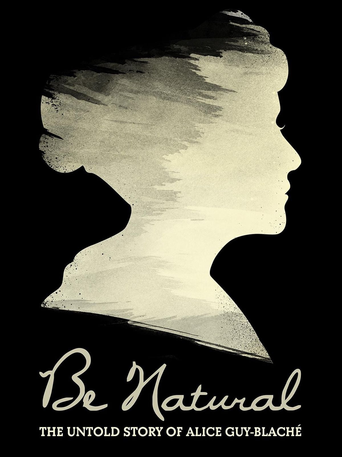 Be Natural The Untold Story Of Alice Guy Blaché