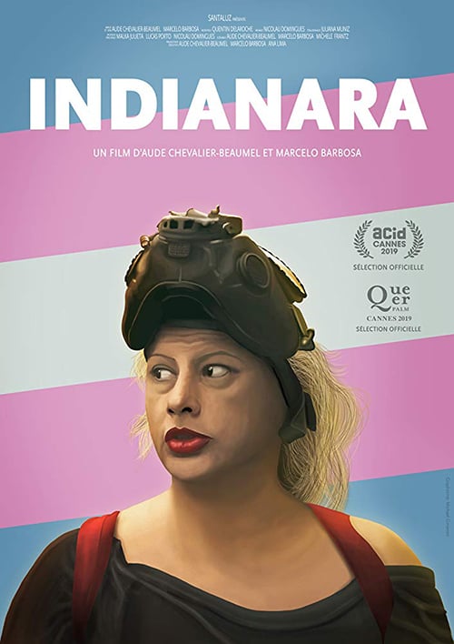 Indianara - Filme 2019 - AdoroCinema