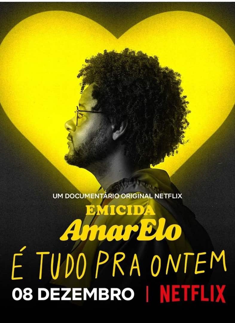 Cartaz do documentário AmarElo - É Tudo Pra Ontem.