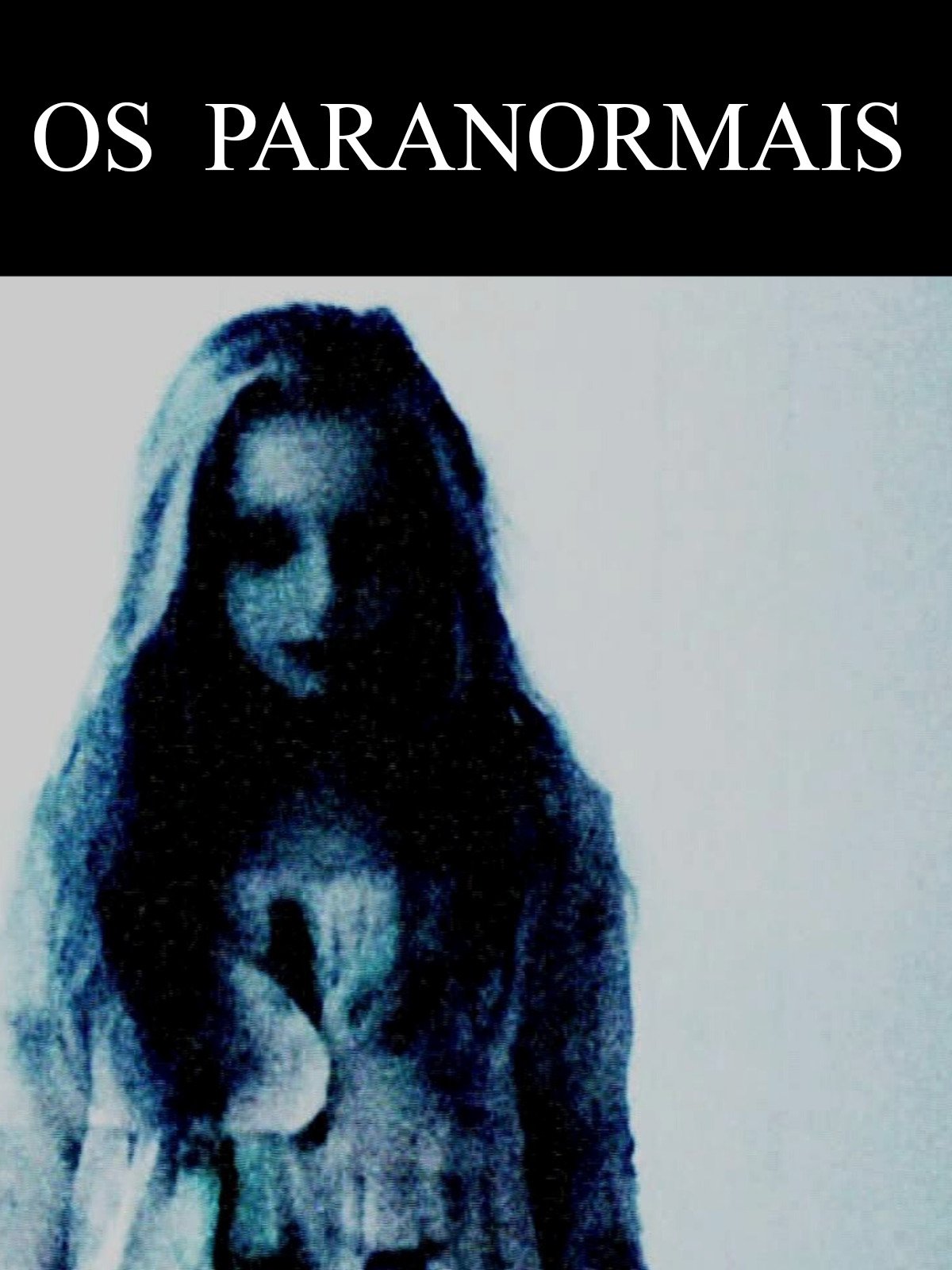 Os Paranormais Filme Online AdoroCinema