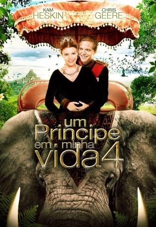 Um Príncipe em Minha Vida 4 - Filme 2010 - AdoroCinema