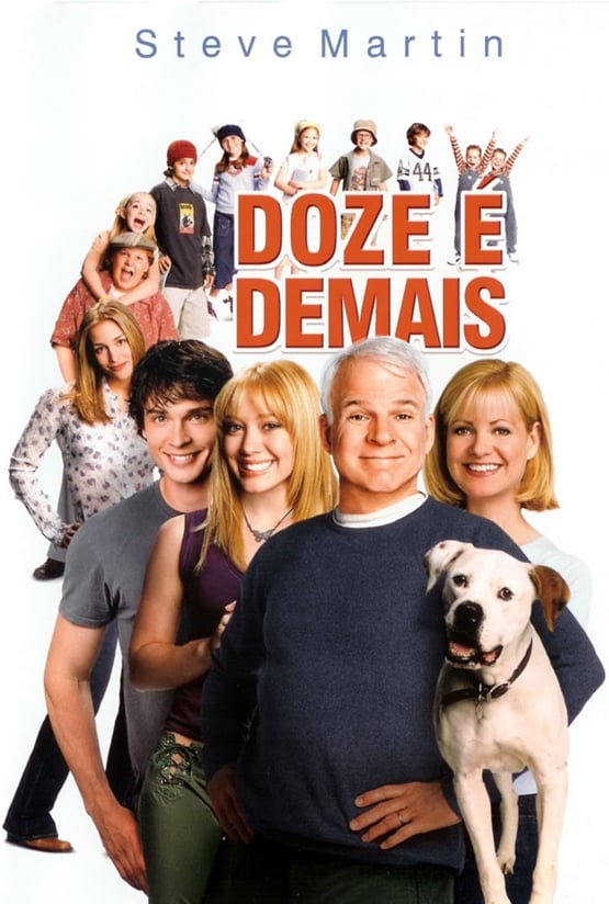 Doze é Demais - Filme 2003 - AdoroCinema