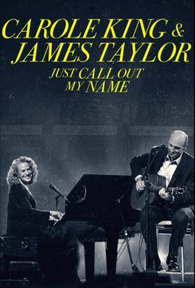 Carole King & James Taylor: Just Call Out My Name - Filme 2022