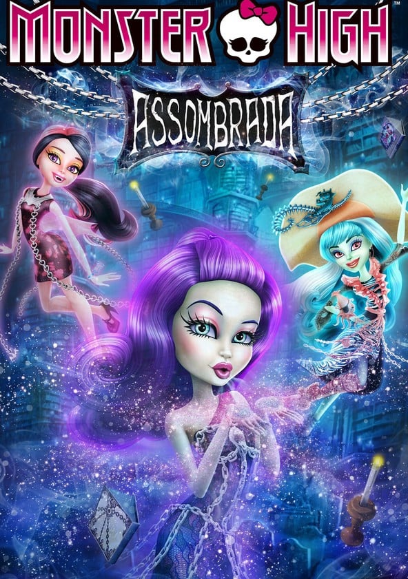 Monster High: Assombrada - 2015