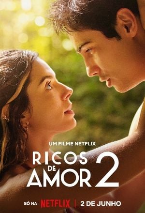 Os 5 filmes de romance em alta na Netflix em junho