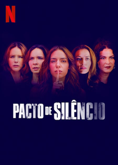 Pacto de Silêncio: veja sinopse, elenco e críticas da série da Netflix