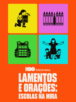Lamentos e Orações: Escolas na Mira : Poster