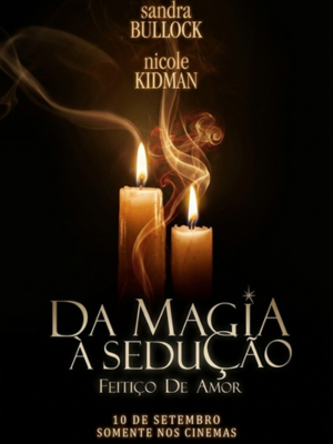 Da Magia à Sedução: Feitiço de Amor : Poster