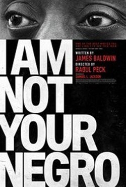 Eu Não Sou Seu Negro : Poster