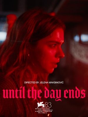Until the Day Ends : Poster