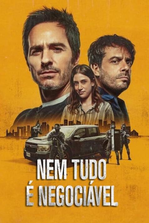 Nem Tudo é Negociável : Poster