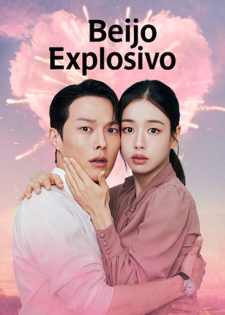 Beijo Explosivo : Poster