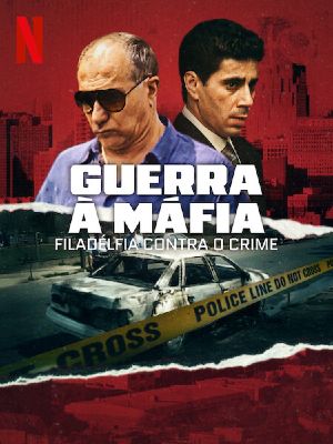 Guerra à Máfia: Filadélfia Contra o Crime : Poster