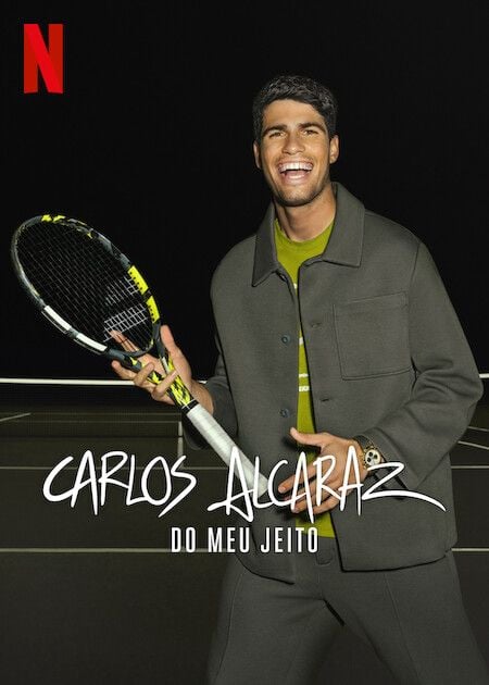 Carlos Alcaraz: Do Meu Jeito : Poster