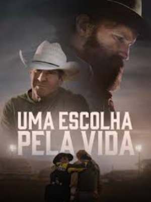 Uma Escolha pela Vida : Poster