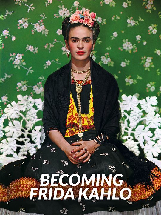 Tornando-se Frida Kahlo : Poster