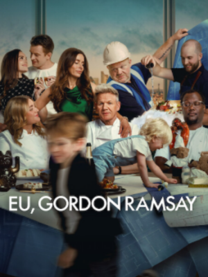 Eu, Gordon Ramsay : Poster