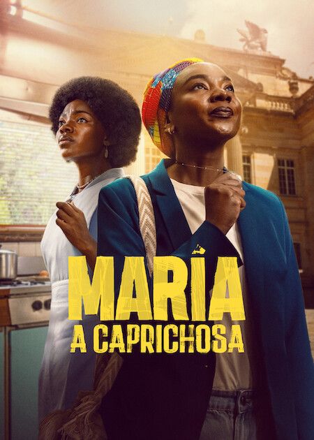 Maria, a Caprichosa : Poster