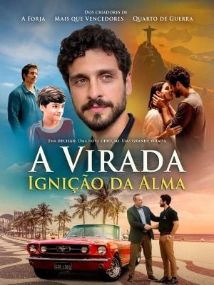 A Virada: Ignição da Alma  : Poster